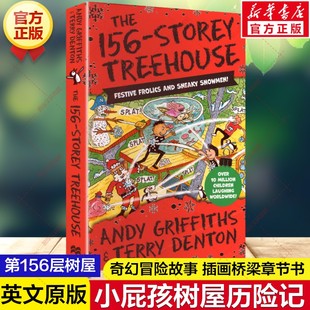 新华文轩】The 156-storey Treehouse 第156层树屋 英文原版小屁孩树屋历险记 安迪格里菲斯疯狂树屋奇幻冒险故事小学生课外书阅读
