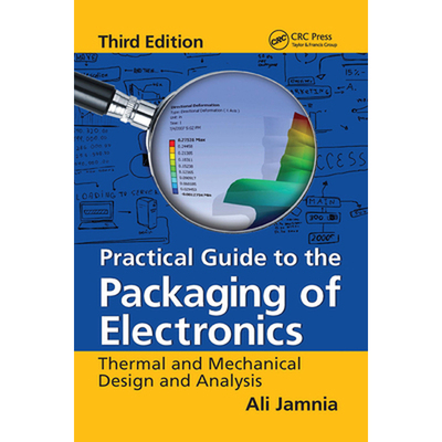 电子封装实用指南PRACTICAL GUIDE TO THE PACKAGING OF ELECTRONICS原版引进