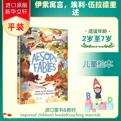 伊索寓言,埃利·伍拉德重述 英文原版AESOP'S FABLES, RETOLD BY ELLI WOOLLARD