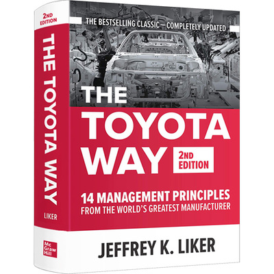 丰田模式（第二版）：精益制造的14项管理原则 The Toyota Way, 2nd Edition: 14 Management Principles from the World's Greate