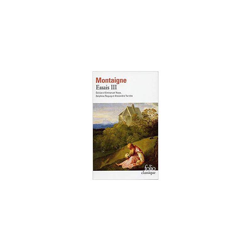 蒙田散文 卷三 Essais Montaigne 法语版 新华正版 原版书进口法文书励志法文小说法语启蒙拓展推荐阅读故事小说