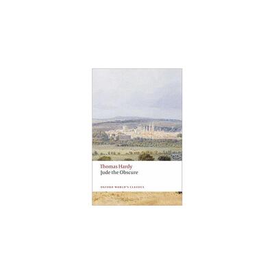 无名的裘德（牛津世界经典） Jude the Obscure 英语版 新华正版 原版书进口英文书励志英文小说英语启蒙拓展推荐阅读故事小说