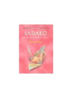【新华文轩】Sadako and the Thousand Paper Cranes COERR 正版书籍 新华书店旗舰店文轩官网 FOREIGN PUBLISHER