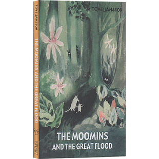 the 进口书 The and 经典 姆明谷：姆明和大洪水 书 Great Moomins 书籍 英文原版 Flood 畅销书籍阅读新华正版 外版