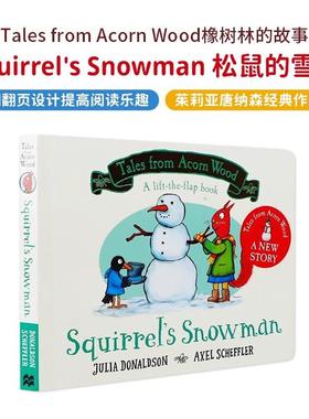 【新华文轩】TALES FROM ACORN WOOD: SQUIRREL'S SNOWMAN Julia Donaldson 正版书籍 新华书店旗舰店文轩官网 FOREIGN PUBLISHER