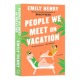 英文原版 我们在度假时遇到 People 现货 Meet 人 Vacation