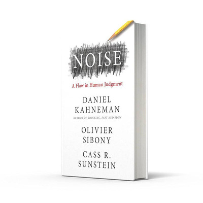 现货 噪声 人类判断的缺陷 Noise A Flaw in Human Judgment Daniel Kahneman 丹尼尔卡尼曼 英文原版