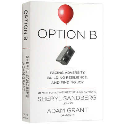 现货 英文原版 另一种选择 选项B 人生修养 Option B Sheryl Sandberg 直面逆境培养复原力重拾快乐桑德伯格新作备选方案