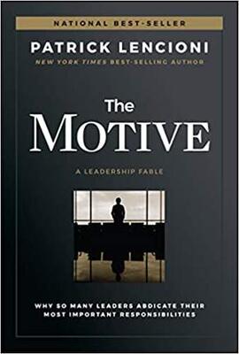 现货 英文原版 The Motive 动机 Patrick M Lencioni 帕特里克 M 伦西奥尼