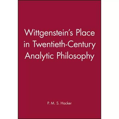 现货 英文原版 Wittgenstein'S Place In Twentieth-Century Analytic Philosophy