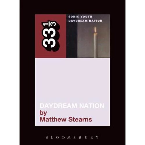 现货 英文原版  Sonic Youth's Daydream Nation