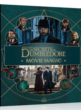 现货 英文原版 神奇动物在哪里3 邓布利多之谜 电影设定集 Fantastic Beasts The Secrets of Dumbledore Movie Magic