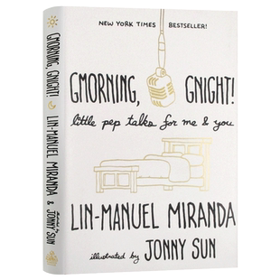 Manuel 话语 写给你我鼓励 林漫威 英文原版 Lin 林聚聚新书 Gmorning Miranda 晚安 现货 Gnight 早安 音乐剧汉密尔顿作者