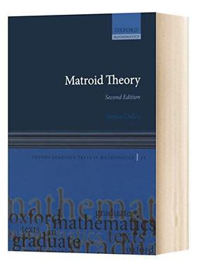 现货 Matroid Theory 英文原版 拟阵理论(牛津大学数学研究生教程)（第2版） James Oxley