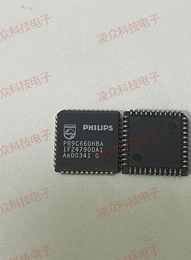 P89C660HBA P89C662HFA 封装PLCC44 原装原厂芯片 全新IC 可直拍