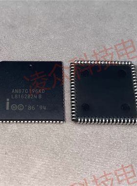 AN87C196KD 原装原厂芯片 全新IC 可直拍 欢迎咨询客服下单