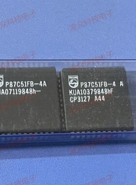 P87C51FB-4A P87C51RC+4A P87C51RD+4A 封装PLCC44 原装芯片 全新