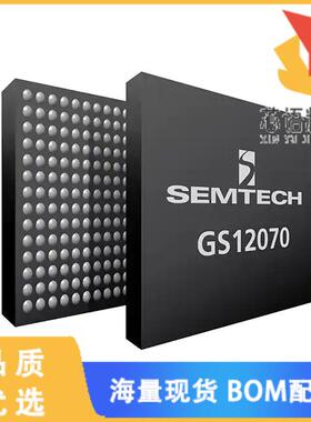 全新GS12070-IBE3原装(IC VIDEO MULTIPLEXER 196BGA)正品