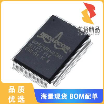 全新BCM5248UA4KQMG原装(IC TRANSCEIVER 1/1 128QFP)正品