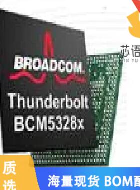 全新BCM53286SKPBG原装(MANAGED 24FE+4GE SWITCH)正品