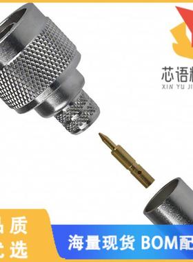 全新172102H243原装(CONN N PLUG STR 50 OHM CRIMP)正品