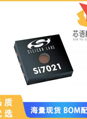 全新SI7021-A20-YM0原装(SENSOR RHT DGTL AUTO 6DFN)正品