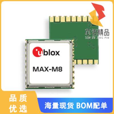 全新MAX-M8W-0原装(RF RCVR GNSS/GPS 1.575GHZ 18LC