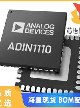 全新ADIN1110BCPZ原装(10BASE-T1L MAC PHY WITH 4 M