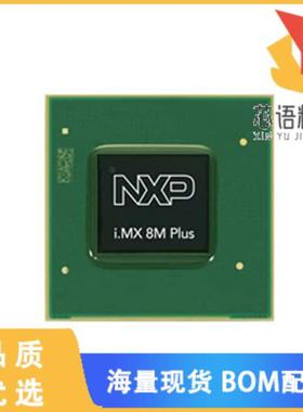 全新MIMX8ML8CVNKZAB原装(IC I.MX 8M PLUS QUAD BGA)正品