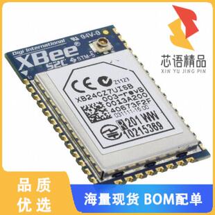全新XB24CZ7UISB003原装(RX TXRX MODULE 802.15.4 U
