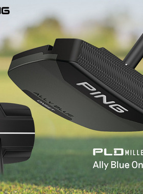 限量款PING高尔夫球杆ALLY BLUE ONSET直插式小弧线推杆男士推杆