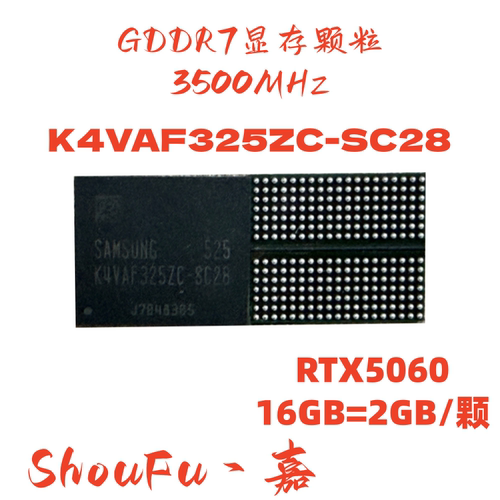 DDR7K4VAF325ZC-SC28显存颗粒