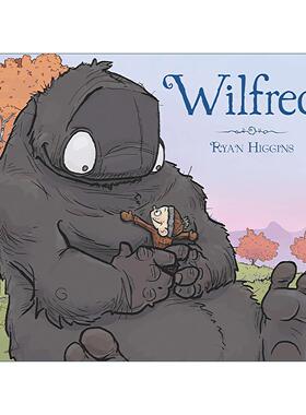 英文原版 Wilfred 威尔弗雷德 儿童精装友谊故事绘本 鹅妈妈布鲁斯作者瑞安·T.希金斯 英文版 进口英语原版书籍