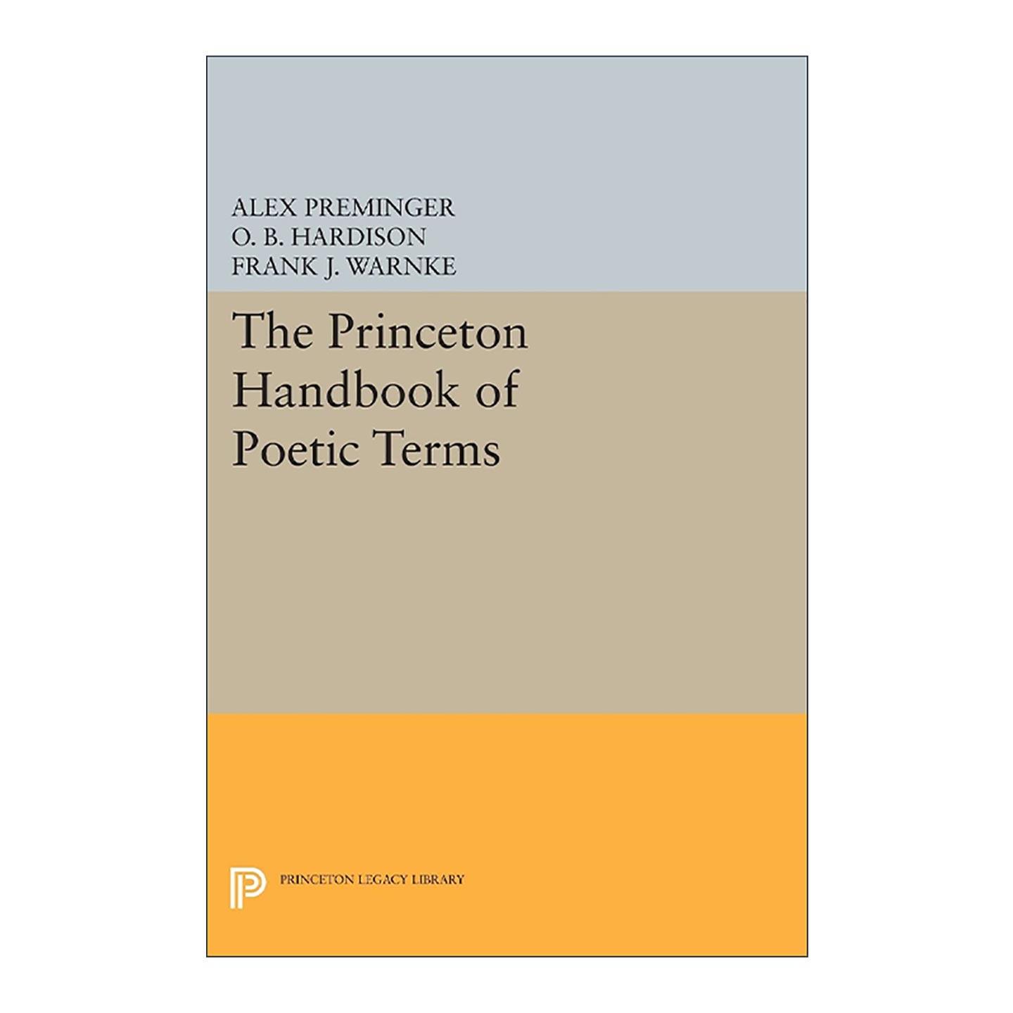 英文原版 The Princeton Handbook of Poetic Terms 普林斯顿诗词手册 诗歌术语 语言学 英文版 进口英语原版书籍