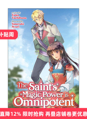 英文原版 The Saint's Magic Power is Omnipotent Vol.7 圣女魔力无所不能 同名动漫奇幻轻小说 卷七 橘由华 进口英语原版书籍