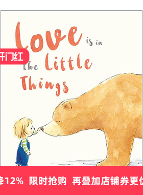 英文原版 Love is in the Little Things 爱 藏在小事里 儿童精装友谊绘本 Jane Massey插画 英文版 进口英语原版书籍