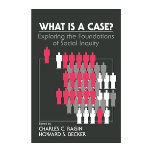 英文版 书籍 探究社会调查 根本 何为案例 Case? 进口英语原版 英文原版 查尔斯·拉金 What