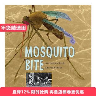 英文原版 Mosquito Bite 蚊子叮咬 儿童自然趣味科普百科 显微镜下的世界 Alexandra Siy 英文版 进口英语原版书籍