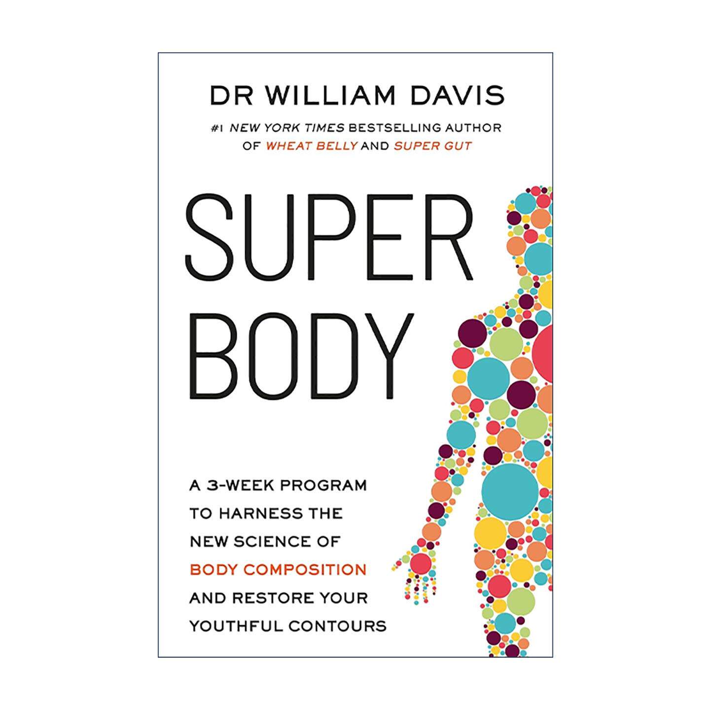 英文原版 Super Body 超级身材 3周减肥计划 身体成分新科学重塑年轻曲线 英文版 进口英语原版书籍