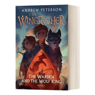 英文原版 Wingfeather Series 4 The Warden and The Wolf King 羽翼传奇4 英文版 进口英语原版书籍