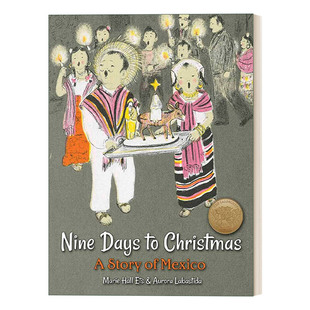 Christmas Nine 1960年度凯迪克金奖 进口书 英文原版 儿童故事书 Days 还有九天过圣诞 Mexico Story 英文版 墨西哥故事