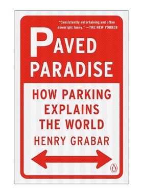 英文原版 Paved Paradise 铺砌的天堂 停车如何解释世界 交通 社会学 Henry Grabar 英文版 进口英语原版书籍