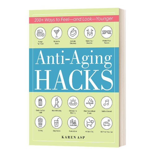 Anti-Aging Hacks 抗老小窍门进口原版英文书籍