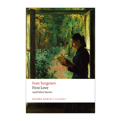 First Love and Other Stories 初恋及其他短篇小说 屠格涅夫 牛津世界经典系列进口原版英文书籍