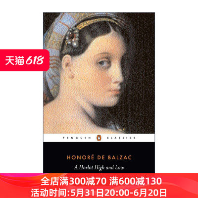 英文原版 A Harlot High and Low (Penguin Classics) 交际花盛衰记 Honore de Balzac巴尔扎克 企鹅经典 英文版 进口英语原版书籍