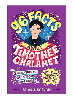英文原版 96 Facts About Timothée Chalamet 关于提莫西·查拉梅的96件事 甜茶 儿童传记 Arie Kaplan 英文版 进口英语原版书籍