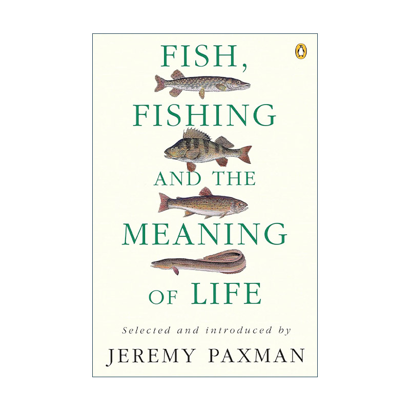 英文原版 Fish Fishing and the Meaning of Life 钓鱼与人生意义 杰里米·帕克斯曼 英文版 进口英语原版书籍