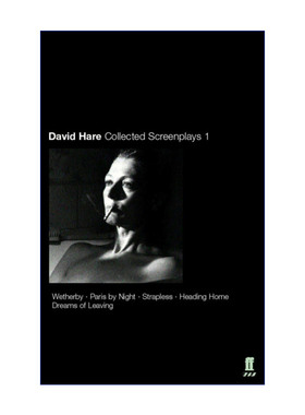 Collected Screenplays 戴维·黑尔电影编剧合集进口原版英文书籍