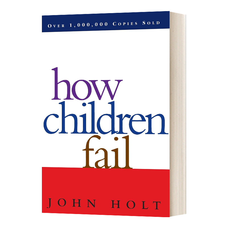 英文原版 How Children Fail 孩子为何失败 英文版 进口原版英文书籍