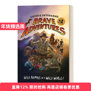 Coyote Peterson's Brave Adventures 土狼彼得森的勇敢冒险进口英文原版书籍